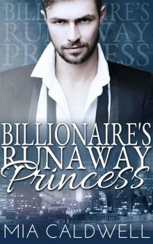 Billionaire's Runaway Princess