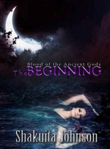 Blood of the Ancient Gods: The Beginning