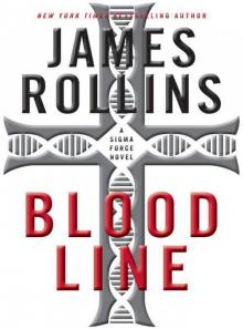 Bloodline: A Sigma Force Novel