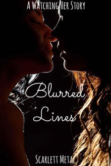 Blurred Lines (Watching Her)