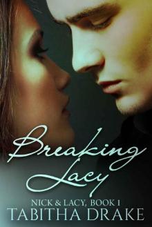 Breaking Lacy (Nick & Lacy Book 1)