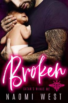 BROKEN: A Dark Bad Boy Baby Romance (Satan's Wings MC)