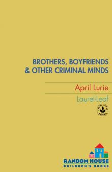 Brothers, Boyfriends & Other Criminal Minds