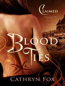 Claimed: Blood Ties