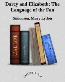 Darcy and Elizabeth: The Language of the Fan