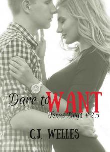 Dare to Want (Texas Boys)