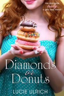 Diamonds or Donuts