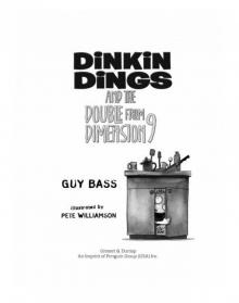 Dinkin Dings and the Double from Dimension 9