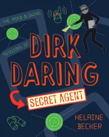 Dirk Daring, Secret Agent