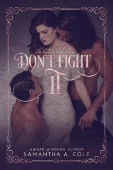 Don't Fight It: Hazard Falls Book 1