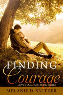 Finding Courage (Love's Compass #3)