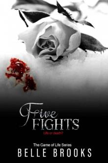 Five Fights (The Game of Life Novella Series Book 5)