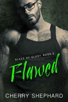 Flawed (Blaze of Glory #2)