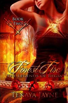 Forest Fire (#2 The Legends of Regia)