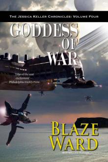 Goddess of War (The Jessica Keller Chronicles Book 4)