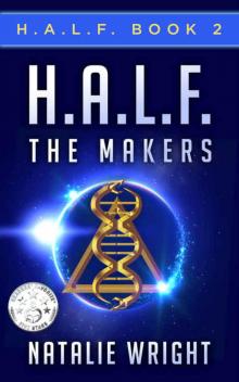 H.A.L.F.: The Makers