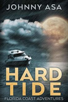 Hard Tide: A Sea Adventure (Florida Coast Adventures)