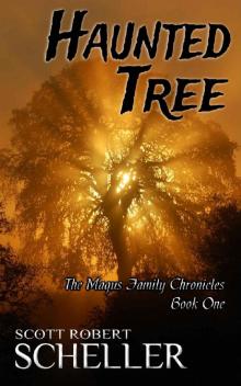 Haunted Tree (The Magus Family Chronicles Book 1)