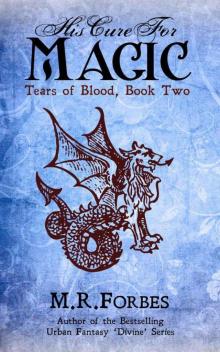 His Cure For Magic (Book 2)