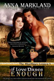 If Love Dares Enough (The Montbryce Legacy Medieval Romance)