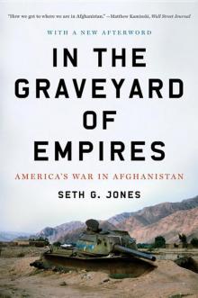 In the Graveyard of Empires: America's War in Afghanistan