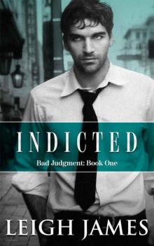 Indicted (Bad Judgment #1)