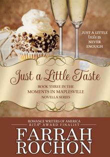 Just A Little Taste (Moments in Maplesville)