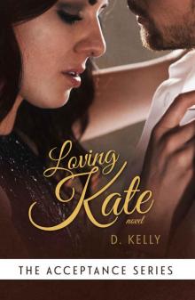 Loving Kate (Acceptance #3)