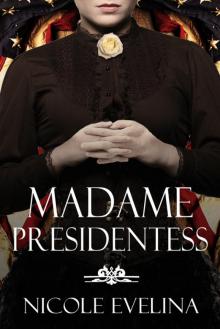 Madame Presidentess