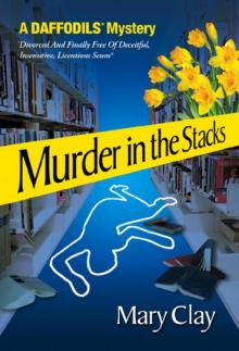 Murder in the Stacks (A DAFFODILS Mystery)