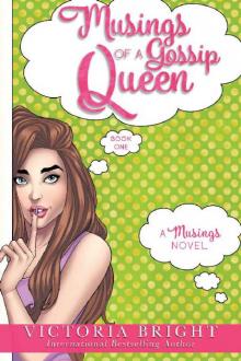 Musings of a Gossip Queen: A Chick-Lit Comedy