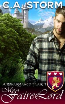 My Faire Lord: A Renaissance Flair - Book 1