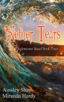 Nether Tears (Underwater Island Series Book 2)