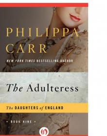 Philippa Carr - [Daughters of England 09]