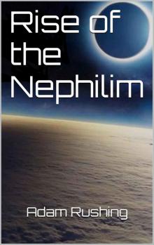 Rise of the Nephilim