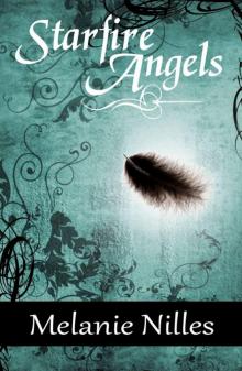 Starfire Angels (Starfire Angels: Dark Angel Chronicles Book 1)