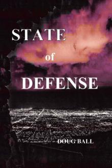 State of Defense (State of Arizona Book 1)