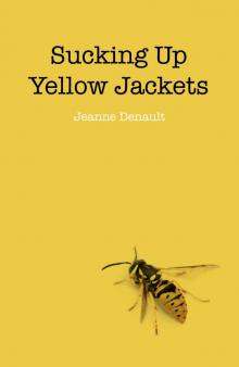 Sucking Up Yellow Jackets