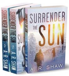 Surrender the Sun Series Boxset: Books 1-3 Apocalyptic Dystopian Thriller