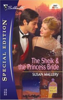 Susan Mallery - The Sheikh & the Princess Bride