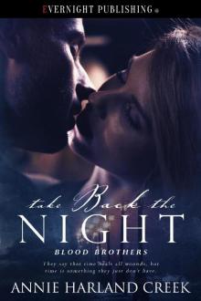 Take Back the Night (Blood Brothers Book 3)