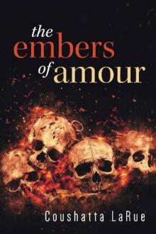 The Amour series (Book 1): The Embers of Amour