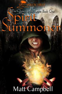 The Children of the Light: Book 1: Spirit Summoner