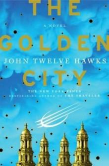 The Golden City: Book Three of the Fourth Realm Trilogy