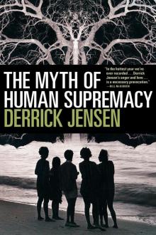 The Myth of Human Supremacy