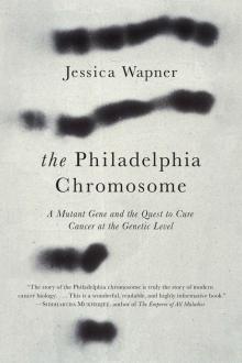 The Philadelphia Chromosome