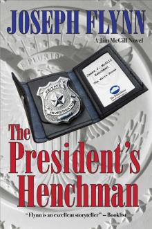 The President's Henchman