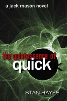 The Quintessence of Quick (The Jack Mason Saga)