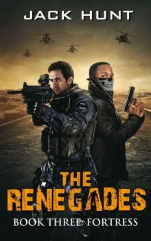 The Renegades (Book 3): Fortress