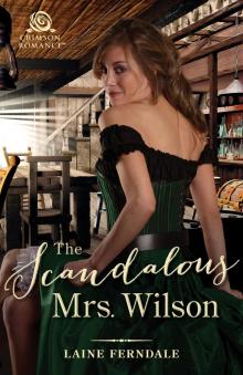 The Scandalous Mrs. Wilson